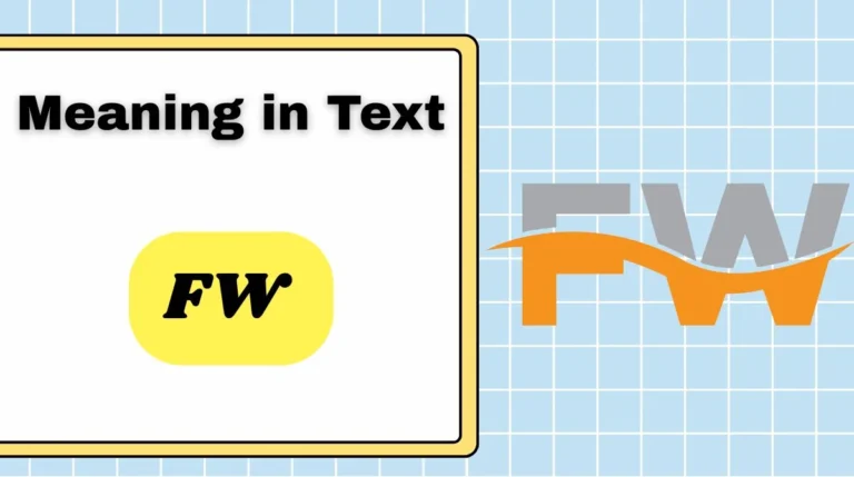 fw full form in chat fw full form in chat